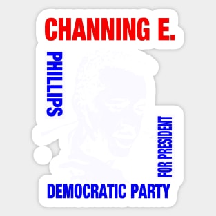 Channing E. Phillips-For President 2 Sticker